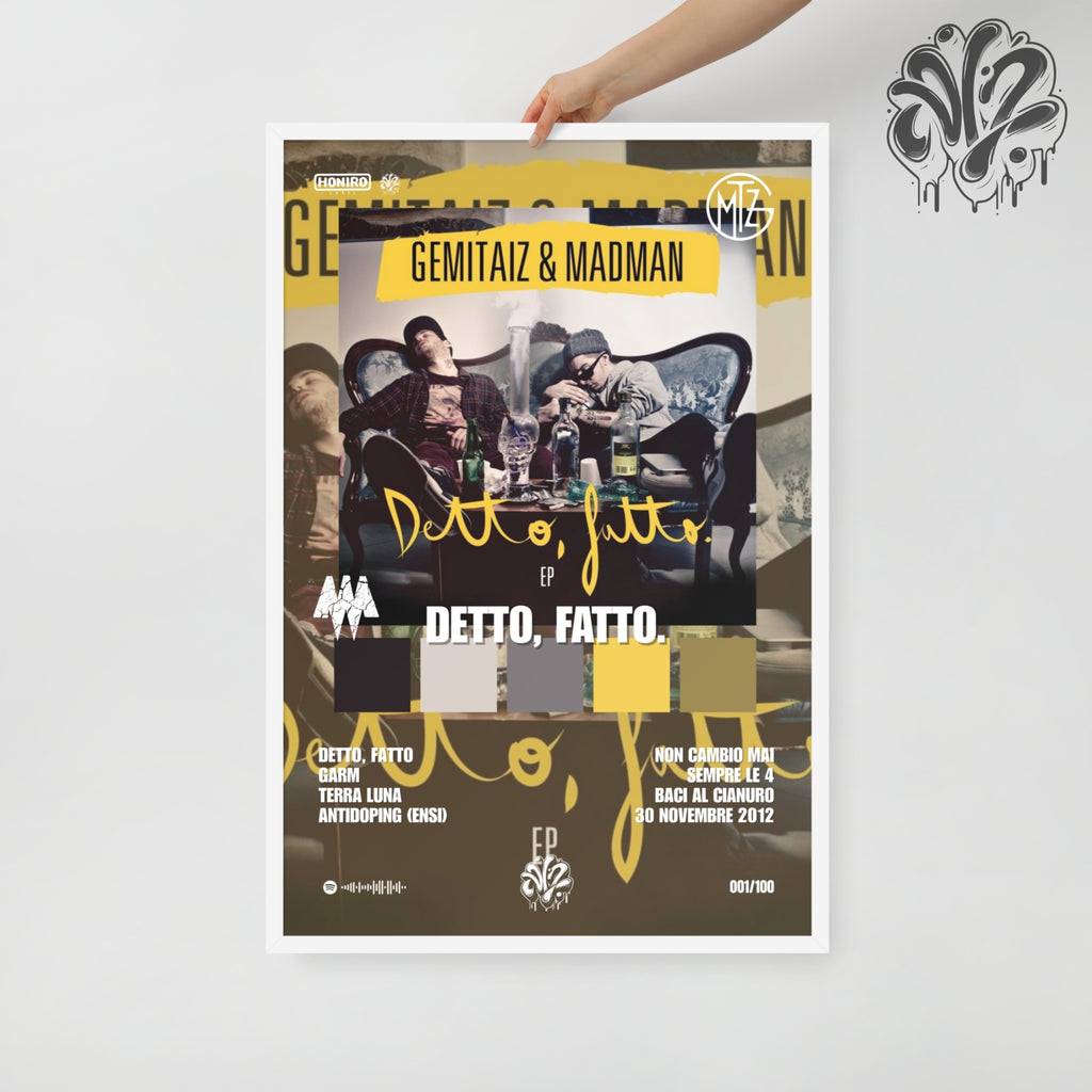 Detto, fatto. di Gemitaiz & Madman - Poster in A3 con cornice pronto da appendere